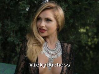 VickyDuchess