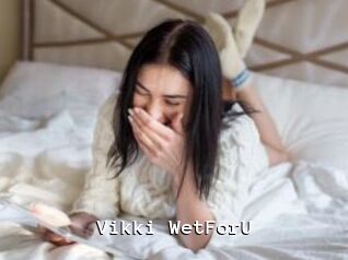 Vikki_WetForU
