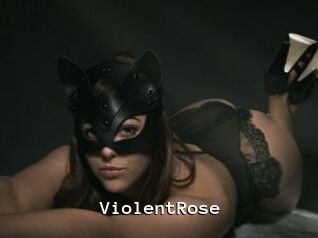 ViolentRose