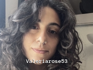 valeriarose53 Webcamsex Amateur