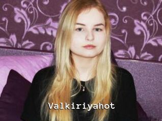 Valkiriyahot