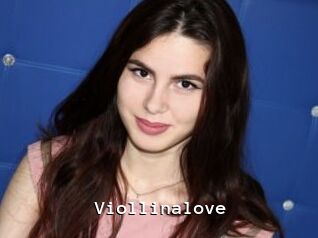 Viollinalove