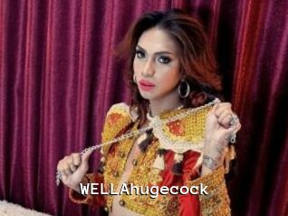 WELLAhugecock