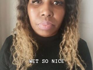 WET_SO_NICE