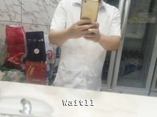 Waitll