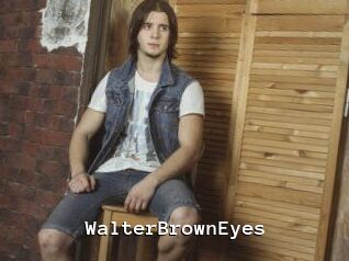 WalterBrownEyes Webcamsex Amateur