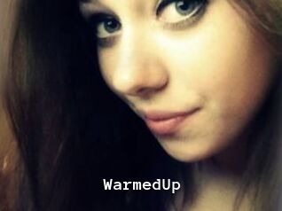 WarmedUp