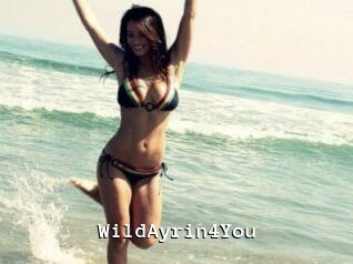 WildAyrin4You