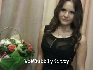 WoWBubblyKitty