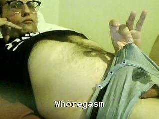 Whoregasm