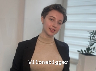 Wilonabigger