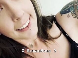 X_RowanRose_X