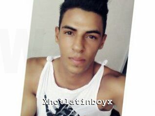 Xhotlatinboyx