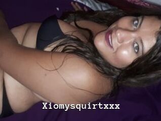Xiomysquirtxxx