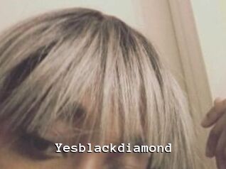 Yesblackdiamond