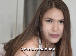YourEccaSaucy