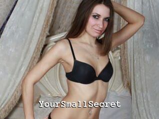 YourSmallSecret