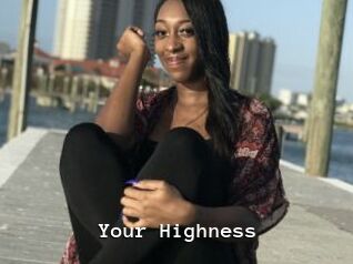 Your_Highness