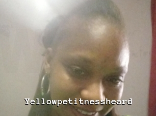 Yellowpetitnessheard
