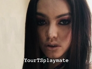 YourTSplaymate