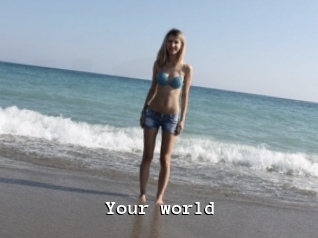 Your_world