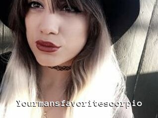 Yourmansfavoritescorpio