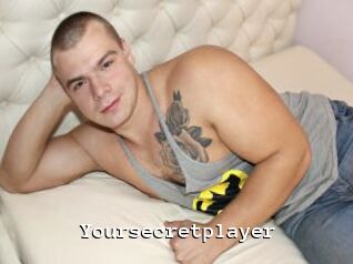 Yoursecretplayer
