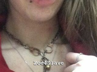 Zoe4Slave