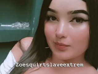 Zoesquirtslaveextrem